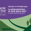 Saremo presenti Sabato 17 Ottobre a Milano per le degustazioni della guida Slow Wine 2027  